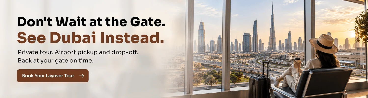 Dubai Layover Tour